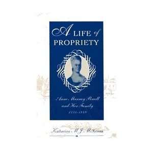  A Life of Propriety Anne Murray Powell and Her Family 