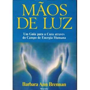  MAOS DE LUZ (3330000297313) BARBARA ANN BRENNAN Books