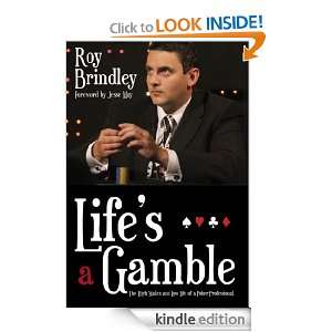 Lifes a Gamble Roy Brindley, Jesse May  Kindle Store