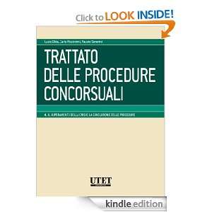 Trattato delle procedure concorsuali   Volume 4 (Italian Edition) L 