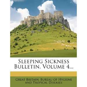  Sleeping Sickness Bulletin, Volume 4 (9781277830378 