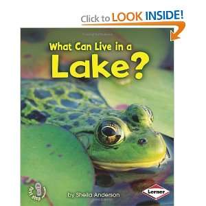  What Can Live in a Lake? (First Step Nonfiction 