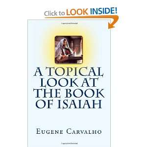  A Topical Look at the Book of Isaiah (9781461100553 