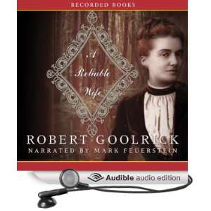   Wife (Audible Audio Edition) Robert Goolrick, Mark Feuerstein Books