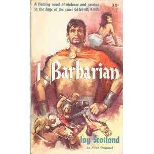   Barbarian and the Bi centennial Series) Jay (pen name used by John