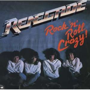  Rock N Roll Crazy Renegade Music