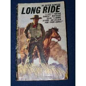  Long Ride Peter Dawson Books