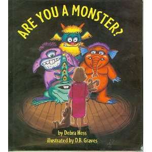  Are You a Monster? (9780681007550) Debra Hess, David B 