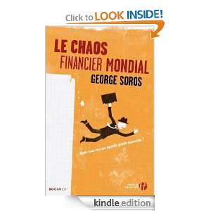 Le Chaos financier mondial (Documents) (French Edition) George SOROS 