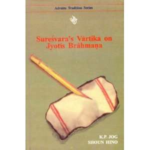   on Jyotis Brah (Advaita Tradition) (9788120817562) Jog+Hino Books