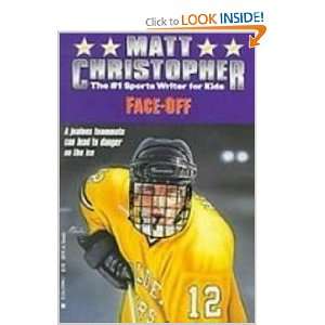  Face off (9781435245730) Matt Christopher, Harvey Kidder 