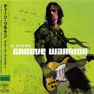  Groove Warrior Dean Brown Music