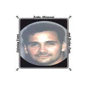  Listening Years & Broken Cups John Mizzoni Music