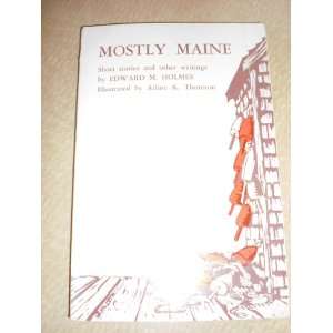  Mostly Maine Short stories and other writings 