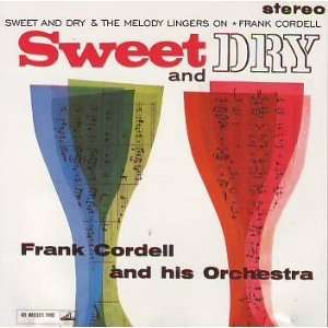  Sweet & Dry Frank Cordell Music