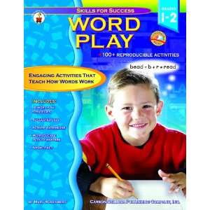   Word Play Grades 1 2 (9780887242083) Carson Dellosa Publishing Books