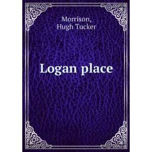  Logan place Hugh Tucker Morrison Books