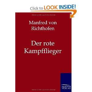   Der rote Kampfflieger (9783861958147) Manfred von Richthofen Books