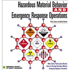 Hazardous Material Behavior and Emergency Response Operations
