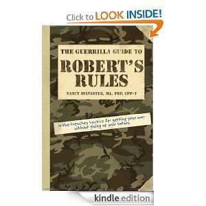 The Guerrilla Guide to Roberts Rules Nancy Sylvester MA PRP CPP T 