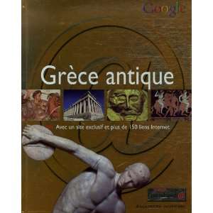   GrÃ¨ce antique (French Edition) (9782070575800) Peter Chrisp Books