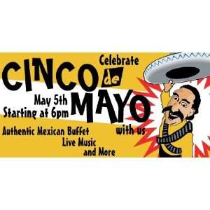   3x6 Vinyl Banner   Celebrate Cinco de Mayo On May 5th 