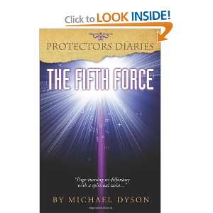   Diaries The Fifth Force (9780615501376) Michael Dyson Books