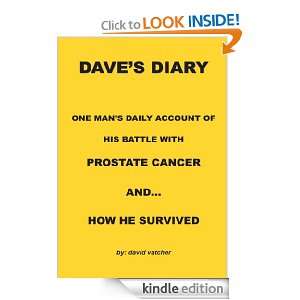   ACCOUNT OF HIS BATTLE WITH PROSTATE CANCER AND HOW HE SURVIVED