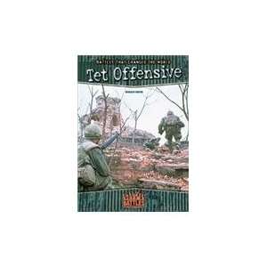  TET Offensive (Battles) (Battles That Changed the World 