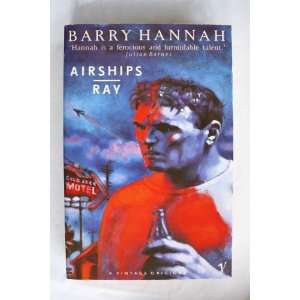  Airships and Ray (9780099748700) Barry Hannah Books