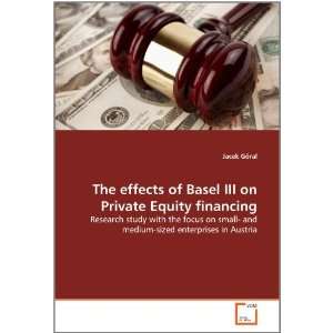  The effects of Basel III on Private Equity financing 