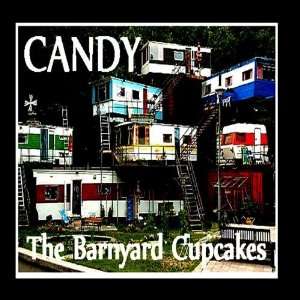  Candy   Single The Barnyard Cupcakes Music