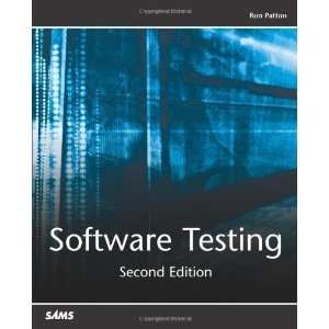  Software Testing (2nd Edition) [Paperback] Ron Patton 