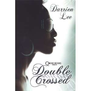  Double Crossed [Paperback] Darrien Lee Books