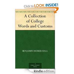 Collection of College Words and Customs Benjamin Homer Hall  