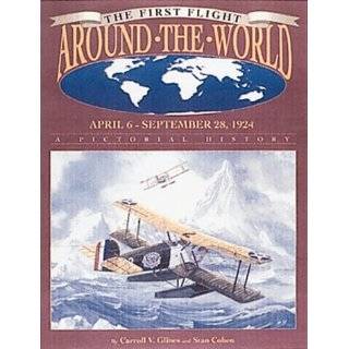 First Flight Around the World, April 6   Sept. 28, 1924 (Pictorial 