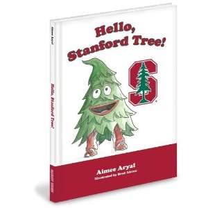  Hello, Stanford Tree [Hardcover] Aimee Aryal Books