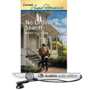  No Ordinary Sheriff (Audible Audio Edition) Mary Sullivan 