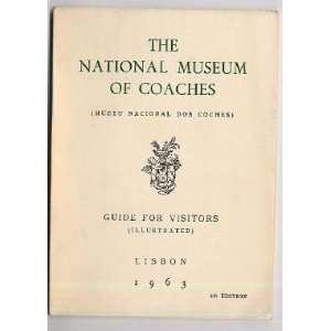  National Museum of Coaches Lisbon Portugal 1963 Guide for 