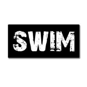  Swim   Distressed   Window Bumper Sticker Automotive