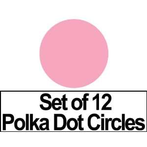  of 12   4 Pink Circles Polka Dots Vinyl Wall Graphic Decals Stickers