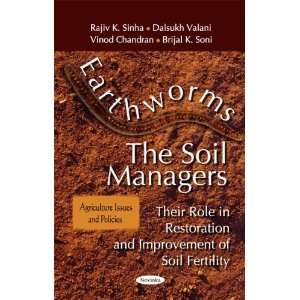 Earthworms   the Soil Managers Their Role in Restoration 