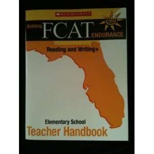 Scholastic Building FCAT Endurance Reading and Writing Teacher 