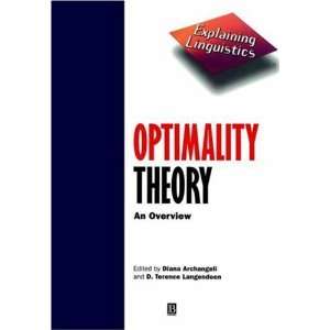  Optimality Theory An Overview (Explaining Linguistics 