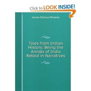   the Annals of India Retold in Narratives James Talboys Wheeler Books