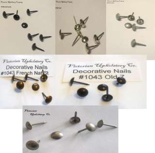 Upholstery Supplies Tacks Nails #1043 Nickel, French Nat,Old Brass,Z 