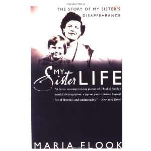 My Sister Life [Paperback] Maria Flook Books