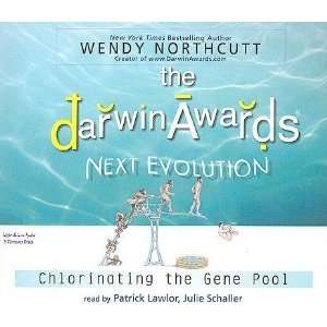 The Darwin Awards Next Evolution Chlorinating the Gene Pool [DARWIN 