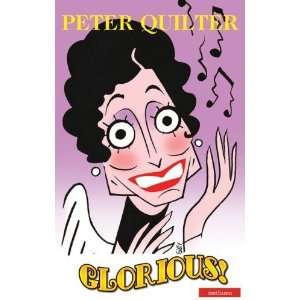  Glorious (Methuen Drama) [Paperback] Peter Quilter Books