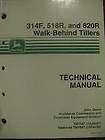 John Deere 314F 518R 820R Walk Behind Tiller Technical Repair Manual